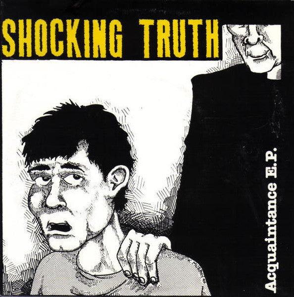 Shocking Truth - Aquaintance USED 7