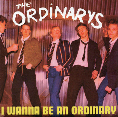 Ordinarys - I Wanna Be An Ordinary USED 7