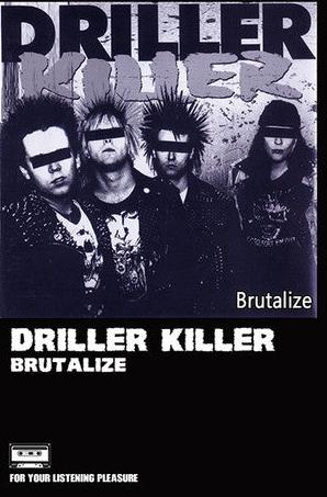 Driller Killer - Brutalize NEW CASSETTE