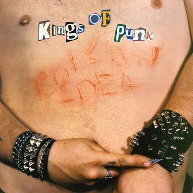 Poison Idea - Kings Of Punk: Portland Edition  NEW LP