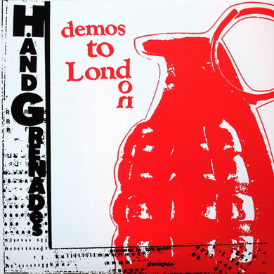 Hand Grenades - Demos To London NEW LP