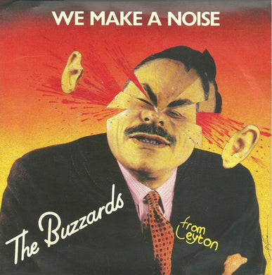 Buzzards - We Make A Noise USED 7