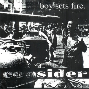 Boy Sets Fire. - Consider USED 7"