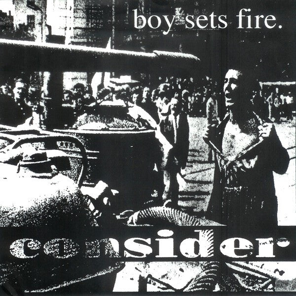Boy Sets Fire. - Consider USED 7