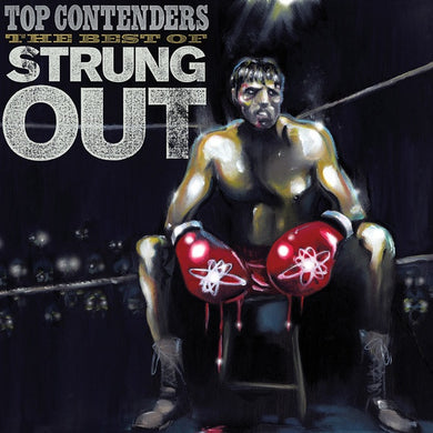 Strung Out - Top Contenders (The Best Of Strung Out) USED 2xLP