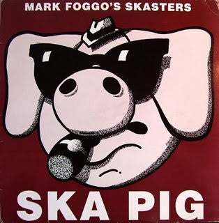 Mark Foggo's Skasters - Ska Pig USED PSYCHOBILLY / SKA LP