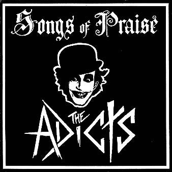 Adicts - Songs Of Praise USED CD