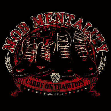 Mob Mentality - Carry On Tradition NEW LP