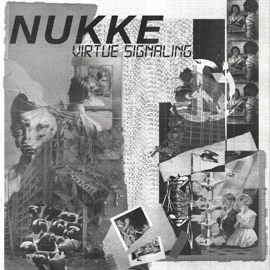 Nukke - Virtue Signaling NEW 7