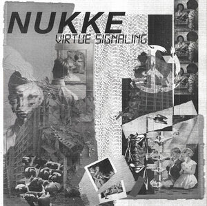 Nukke - Virtue Signaling NEW 7"