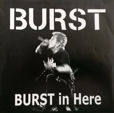 Burst - Burst In Here USED 7