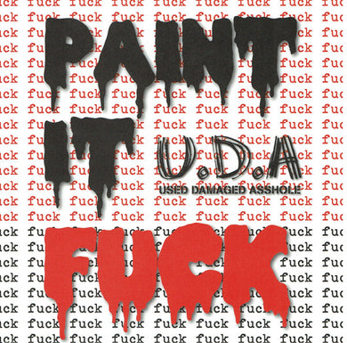 Used Damaged Asshole - Paint It Fuck NEW 7