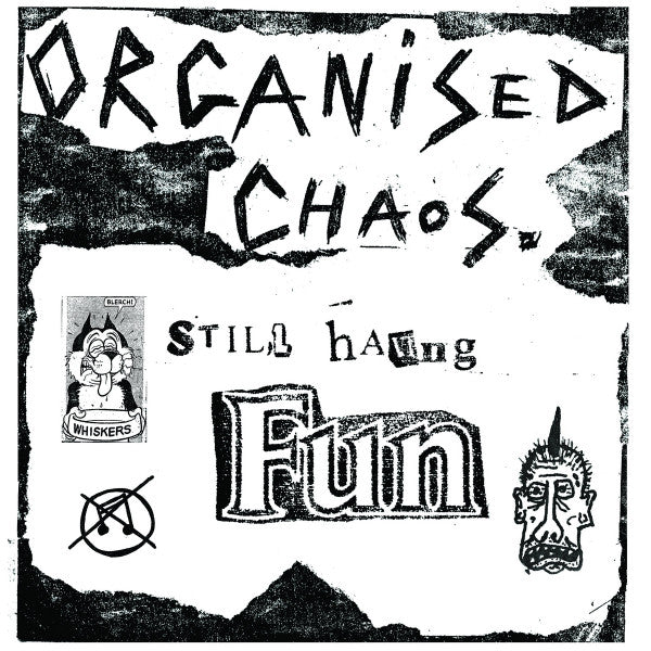 Organized Chaos - Still Having Fun NEW LP