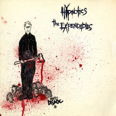 Hypnotics - The Expendables NEW LP