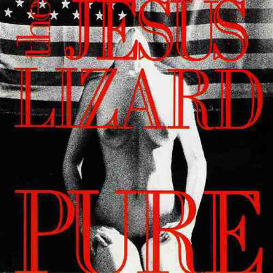 Jesus Lizard - Pure NEW POST PUNK / GOTH LP