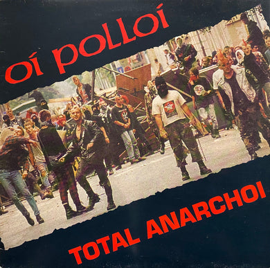 Oi Polloi - Total Anarchoi USED LP