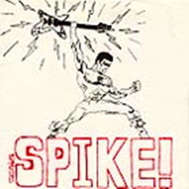 Spike - Life Stinks USED 7