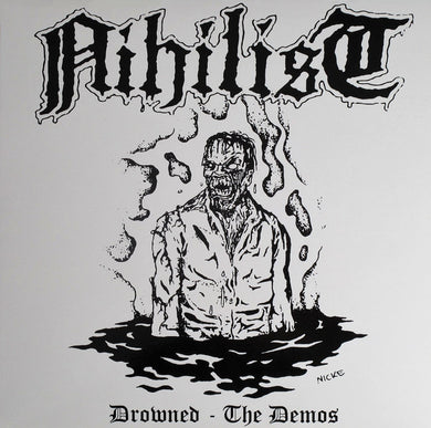 Nihilist - Drowned  The Demos USED METAL LP
