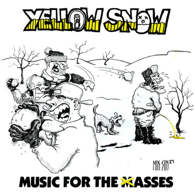 Yellow Snow - Music For The Asses USED 7