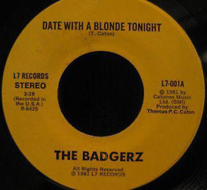 Badgerz - Date With A Blonde USED 7"