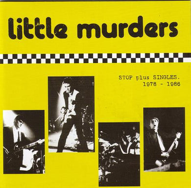 Little Murders - Stop Plus Singles 1978 to 1986 NEW CD