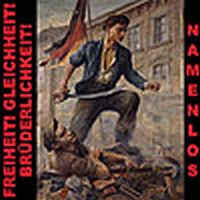 Namenlos - Freiheit! Gleichheit! Brudderlichkeit NEW LP