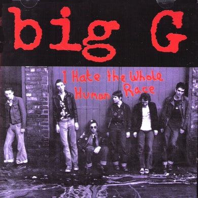 Big G - I Hate The Whole Human Race USED CD