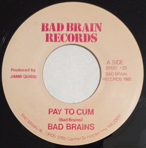 Bad Brains - Pay To Cum USED 7