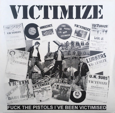 Victimize - Fuck The Pistols I've Been Victimised USED LP