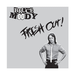 Bruce Moody - Fresh Out! NEW 7"