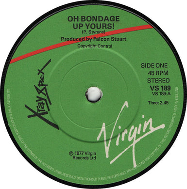 Xray Spex - Oh Bondage Up Yours! USED 7