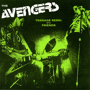 Avengers - Teenage Rebel USED 7"