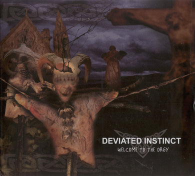 Deviated Instinct - Welcome To The Orgy USED CD