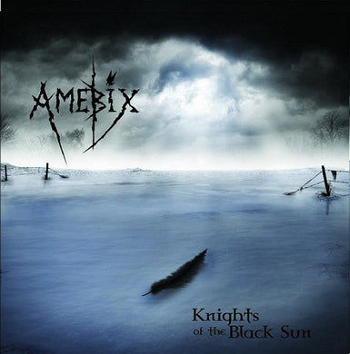 Amebix - 12” Knights Of The Black Sun NEW LP