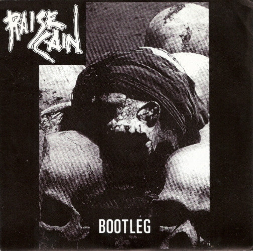 Raise Cain - Bootleg NEW 7