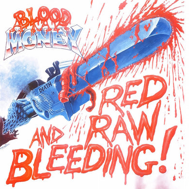 Blood Money - Red Raw And Bleeding! NEW METAL LP