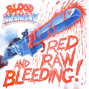 Blood Money - Red Raw And Bleeding! NEW METAL LP