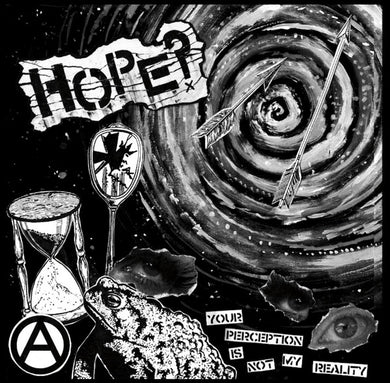 Hope? - Your Perception Is Not My Reality NEW 7
