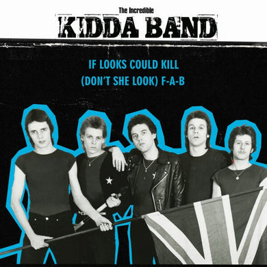Incredible Kidda Band - If Looks Could Kill NEW 7
