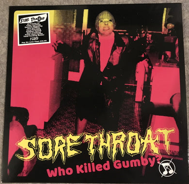 Sore Throat - Who Killed Gumby? USED LP (pink vinyl)