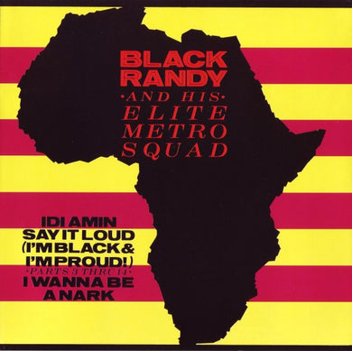 Black Randy And His Elite Metro Squad - Idi Amin NEW 7