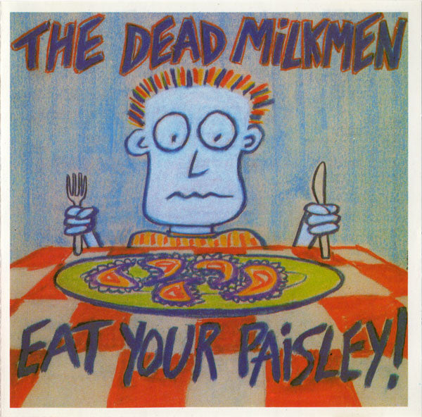 Dead Milkmen - Eat Your Paisley USED CD