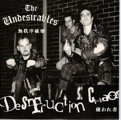 Undesirables - Destruction Chaos USED 7