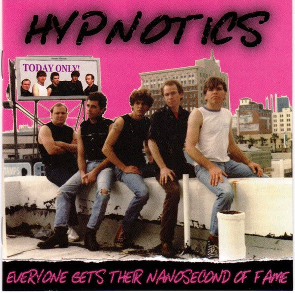 Hypnotics - Everyone Gets Their Nanosecond Of Fame USED CD