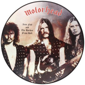 Motorhead - Iron Fist and the Hordes from Hell (Pic Disc) NEW METAL LP