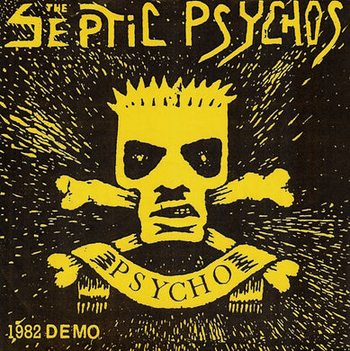 Septic Psychos - 1982 Demo NEW 7