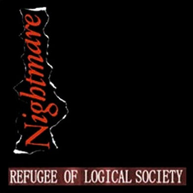 Nightmare - Refugee Of Logical Society NEW 7