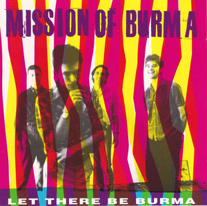 Mission Of Burma - Let There Be Burma USED CD
