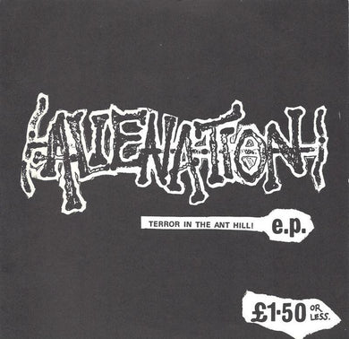 Alienation - Terror In The Ant Hill USED 7