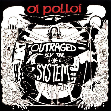 Oi Polloi - Outraged By The System NEW CD